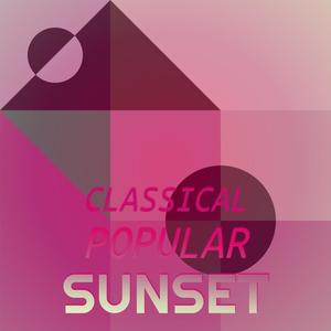 Classical Popular Sunset