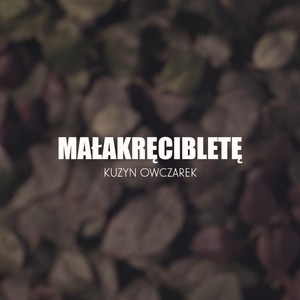 MałaKręciBletę (Explicit)