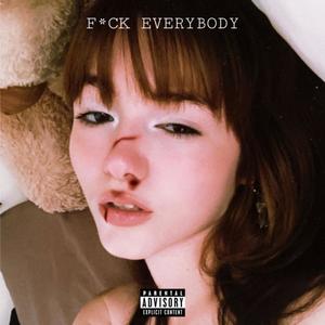 **** EVERYBODY (Explicit)