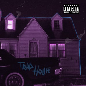 Traphouse (Explicit)