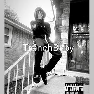 TrenchBaby (Explicit)