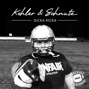 Dicka Kicka (Football Version)