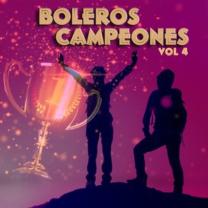 Boleros Campeones, Vol. 4