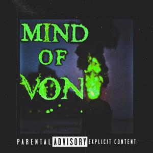 MIND OF VON (Explicit)