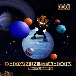 DROWN IN STARDOM (Explicit)