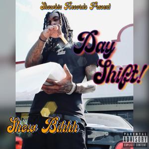 Day Shift! (Explicit)