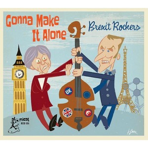 Gonna Make It Alone - Brexit Rockers