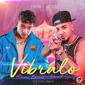 Vibralo (feat. Doriel Spicy)
