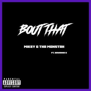 Bout That (feat. Savanna G) (Explicit)
