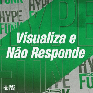 Visualiza e Não Responde (Explicit)