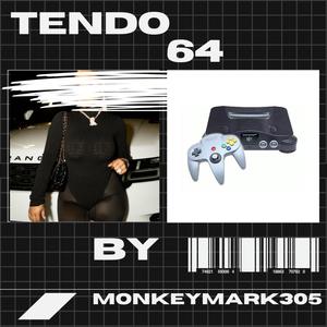 Tendo 64 (Explicit)