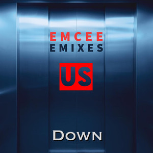 Down (EmCee Emixes) [Explicit]