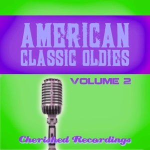 American Classic Oldies, Vol. 2