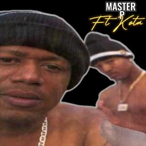 Master P (feat. Kotah2hard) (Explicit)