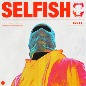 Selfish (Explicit)