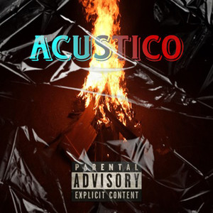 ACUSTICO (Explicit)