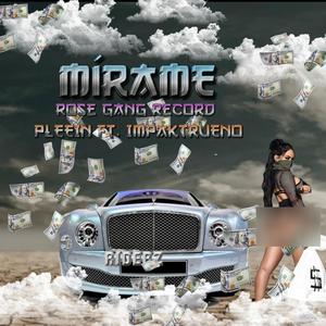Mírame(feat. Impaktrueno) (Explicit)