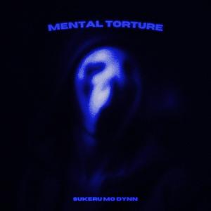 Mental Torture