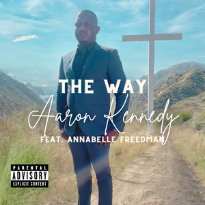 The Way (Explicit)