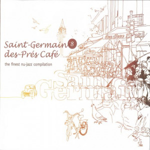 Saint Germain des Prés Café, Vol. 8