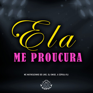 Ela Me Proucura (Explicit)