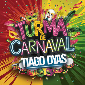 Turma de Carnaval (Explicit)