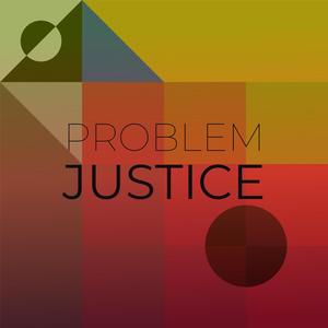 Problem Justice
