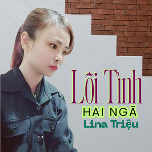 Lỗi Tình Hai Ngã
