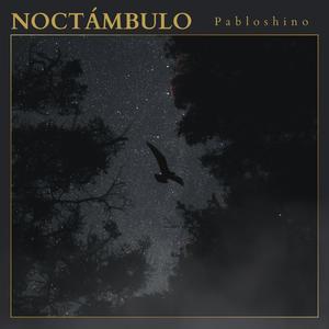 NOCTÁMBULO (Explicit)