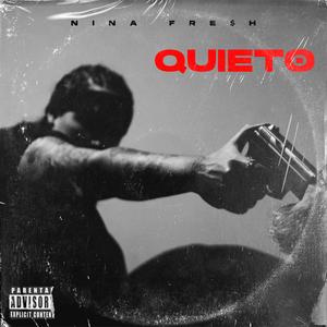 Quieto (feat. Deejay Da Zoo) [Single] [Explicit]