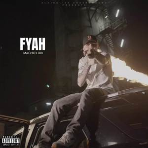 Fyah (Explicit)