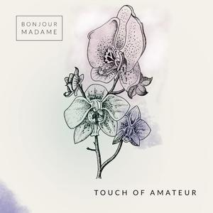 Touch of Amateur