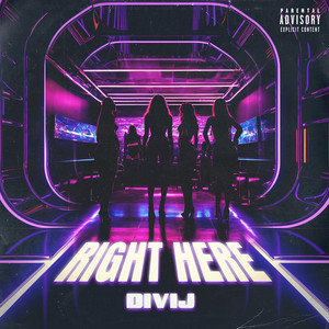 Right Here (Explicit)