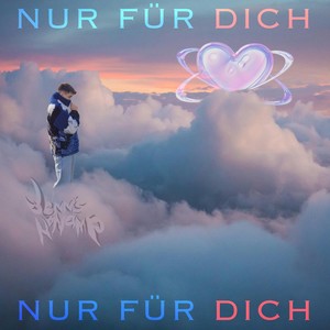 Nur für dich