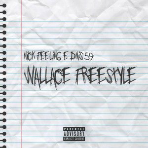 Wallace Freestyle (Explicit)