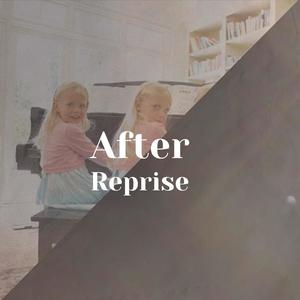 After Reprise