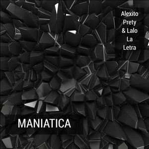 Maniatica