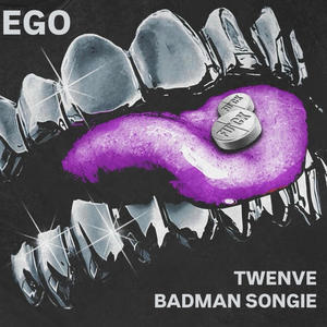 EGO (feat. TWENVE) (Explicit)
