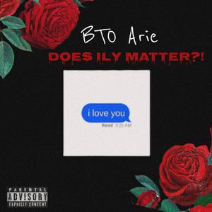 Does ily Matter?! (Explicit)