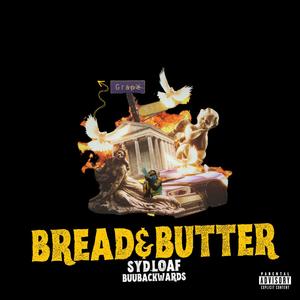 BREAD&BUTTER (Explicit)