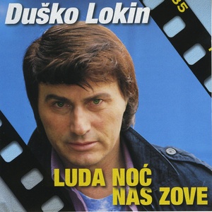 Luda noć nas zove