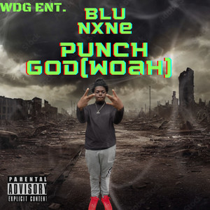 Punch God (WOAH!) [Explicit]