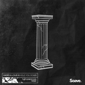 Hold You Down - Turtleneck (UK) (Remix)