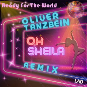 Oh Sheila (Oliver Tanzbein Remix)