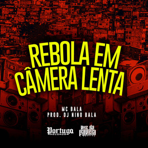 Rebola Em Câmera Lenta (Explicit)