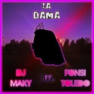 La Dama (feat. Fonsi Toledo)