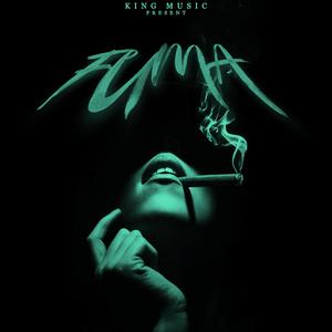 Fuma Fuma (Explicit)