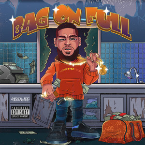 BAG ON FULL (Explicit)