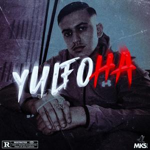 YULFO HA (Explicit)