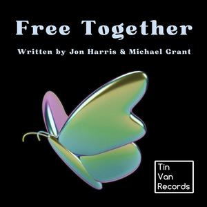 Free Together (feat. Jon Harris & Michael Grant) (Radio Edit)